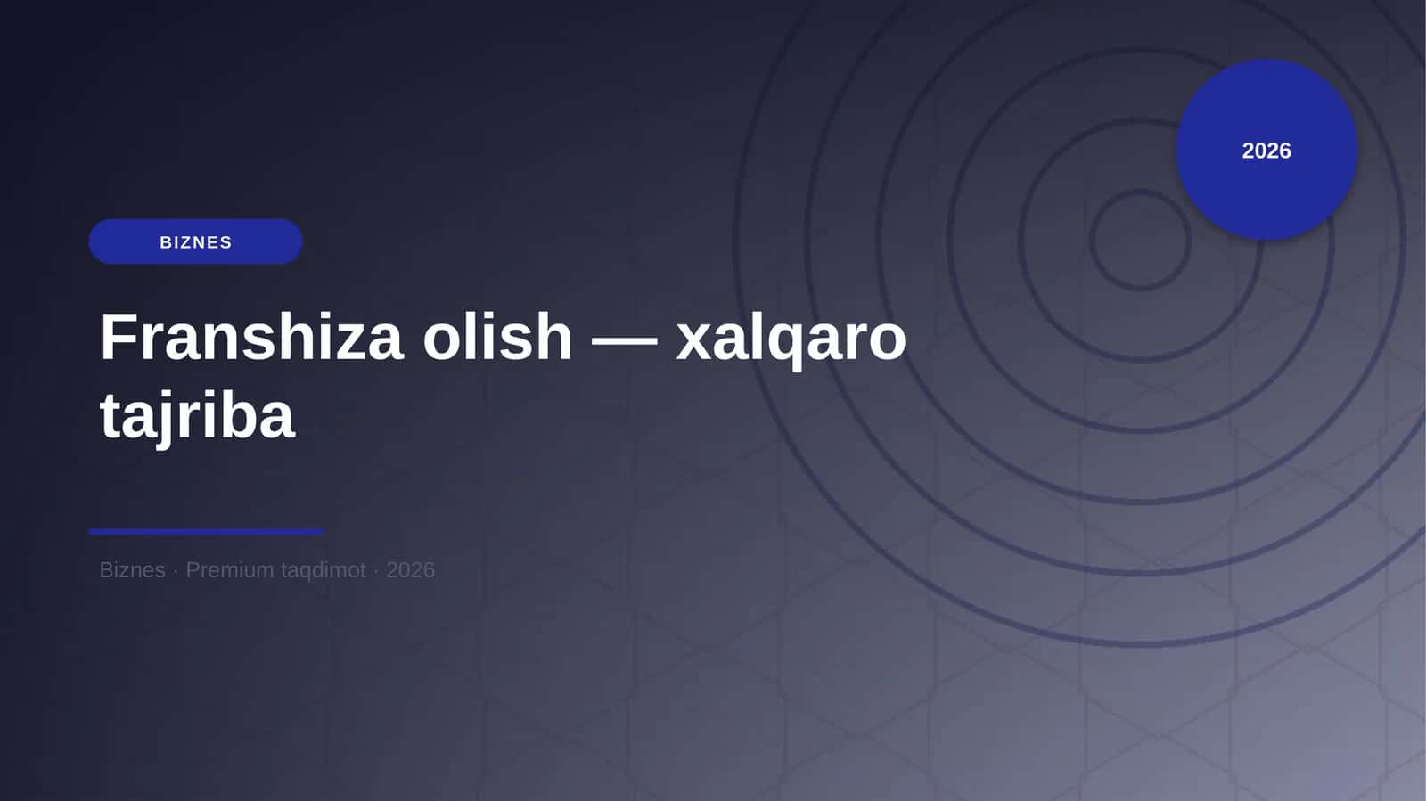 Franshiza olish — xalqaro tajriba 1