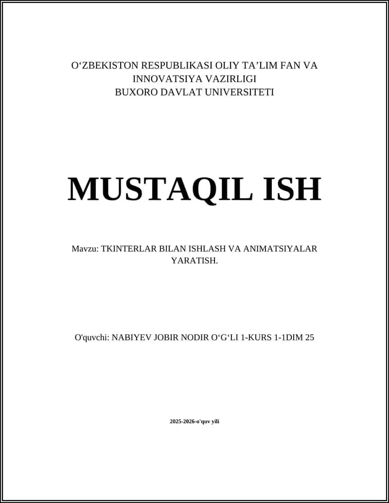 Tkinterlar bilan ishlash va animatsiyalar yaratish 1