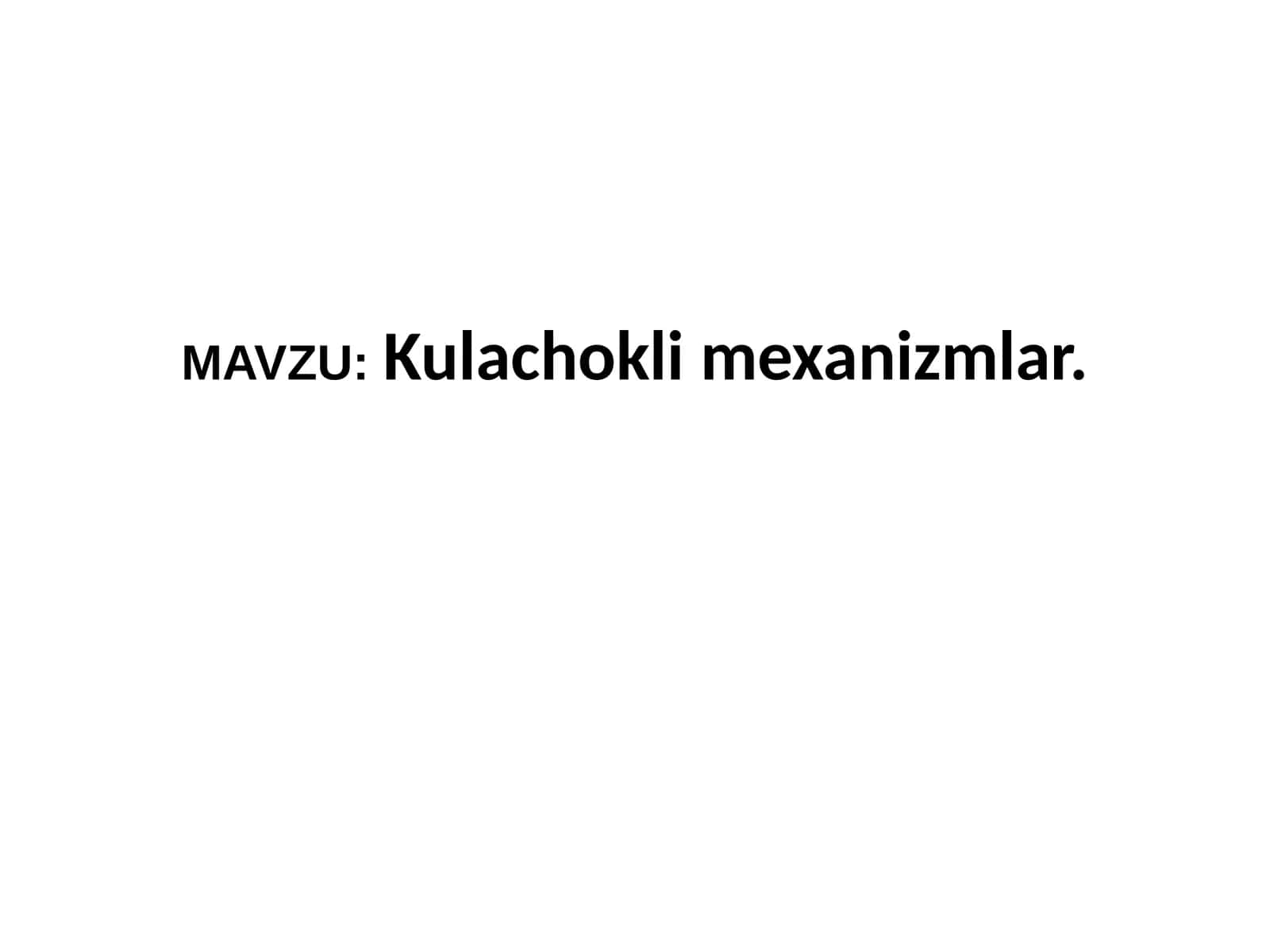 Kulachokli mexanizmlar 1