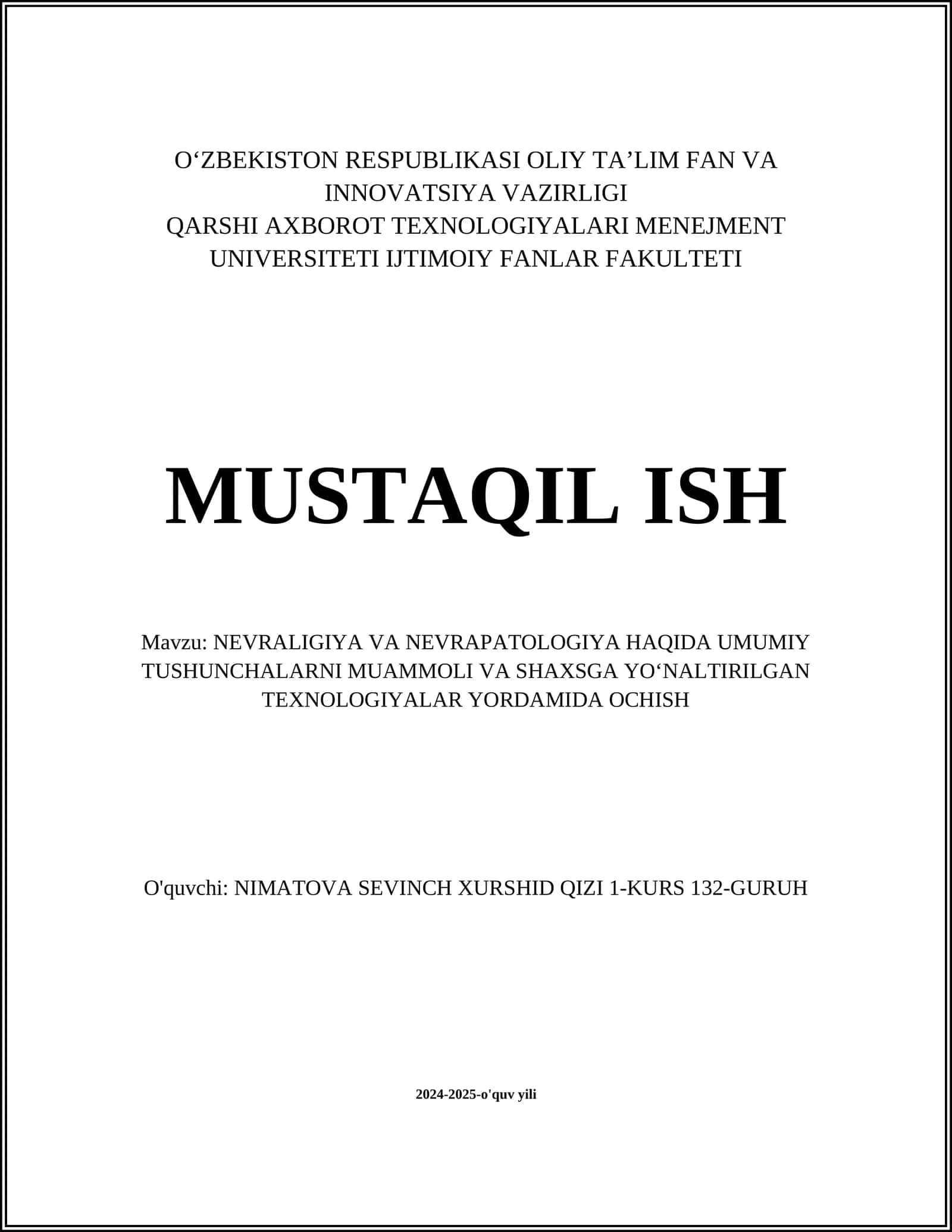 NEVRALIGIYA VA NEVRAPATOLOGIYA HAQIDA UMUMIY TUSHUNCHALARNI MUAMMOLI VA SHAXSGA YOʻNALTIRILGAN TEXNOLOGIYALAR YORDAMIDA OCHISH 1