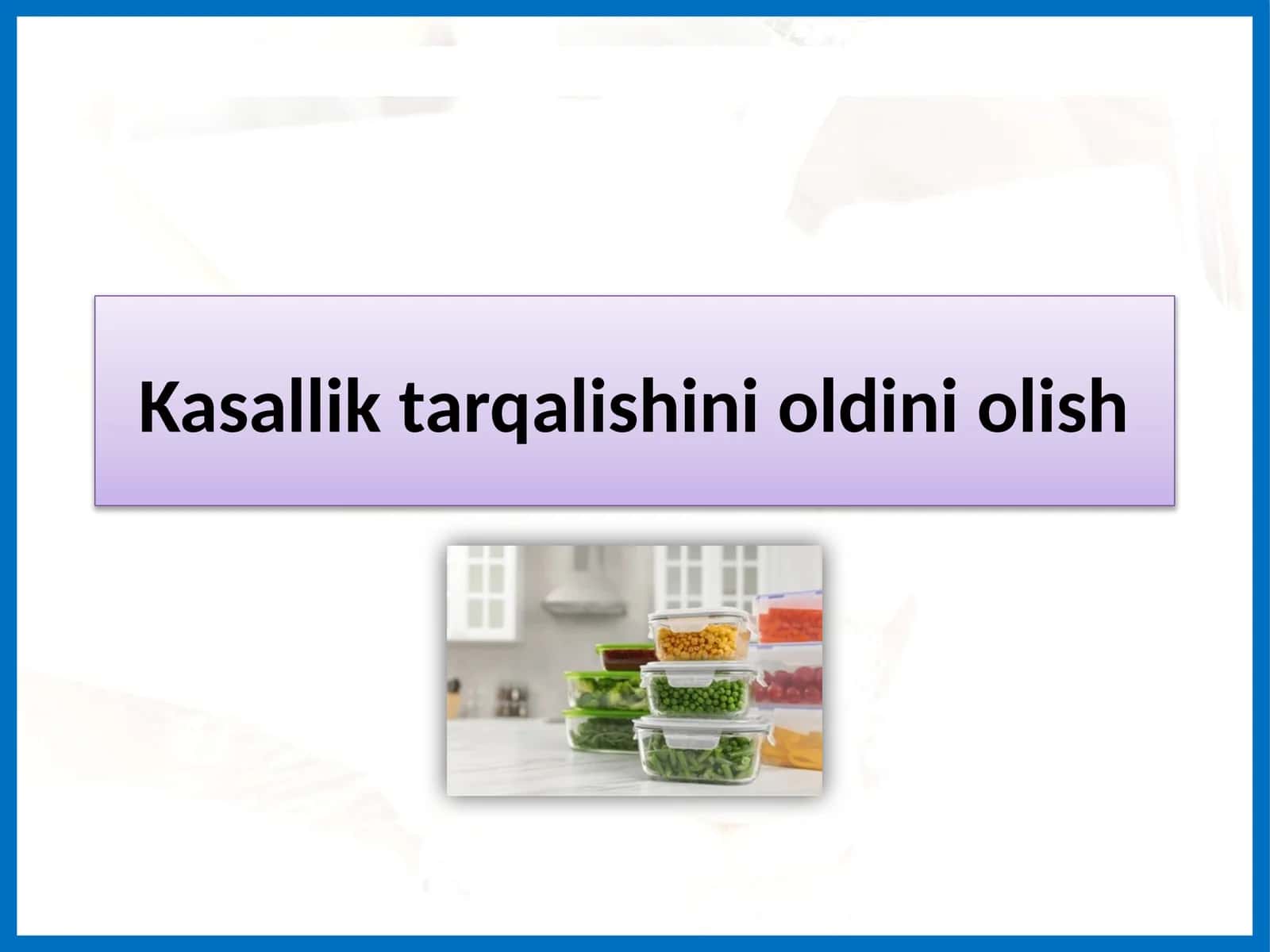 Kasallik tarqalishini oldini olish 1
