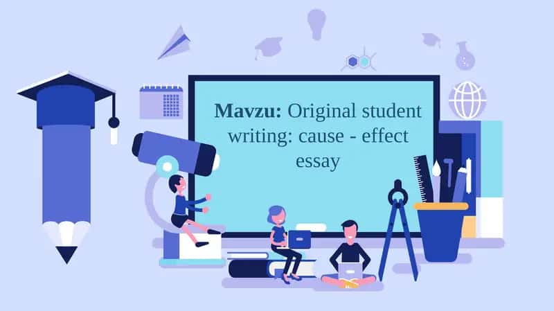 Original student writing: cause - effect essay 1