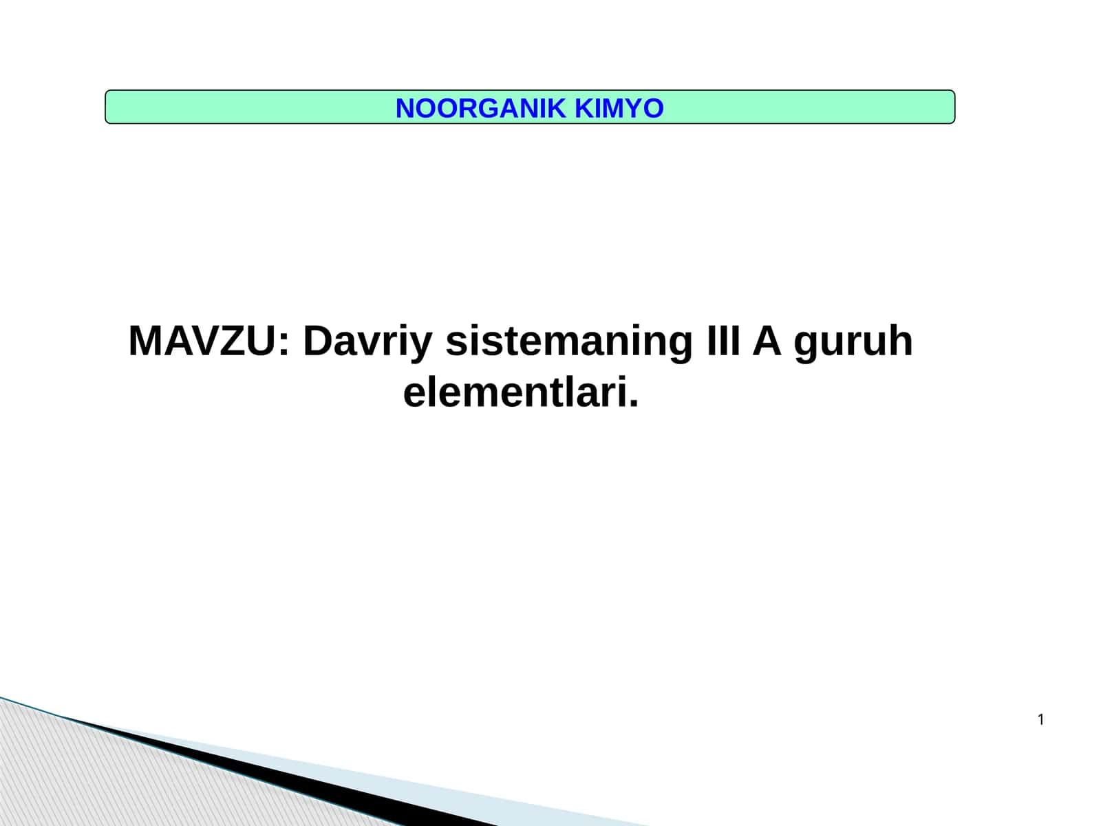 Davriy sistemaning IIIA guruh elementlari 1