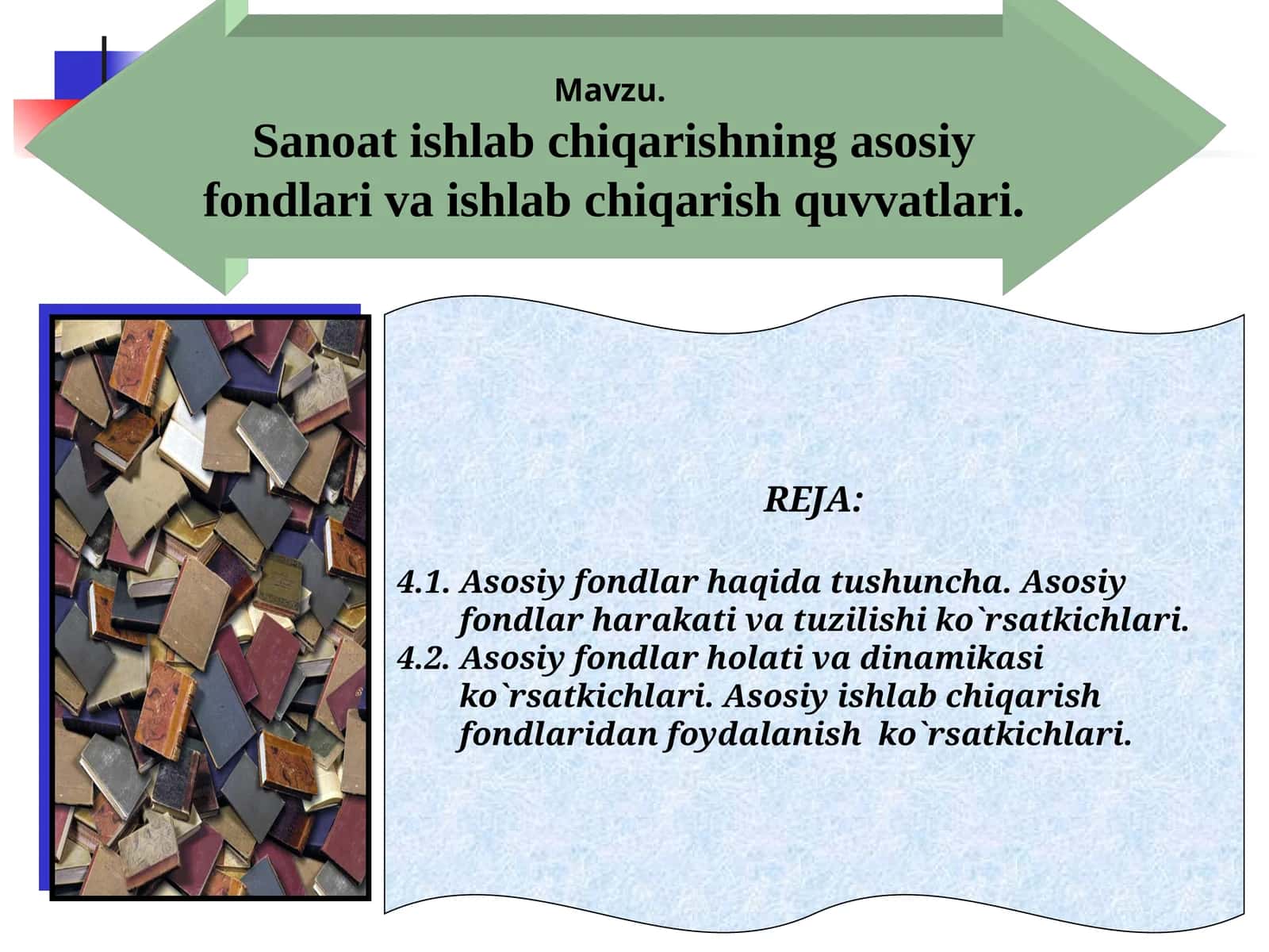 Sanoat ishlab chiqarishning asosiy fondlari va ishlab chiqarish quvvatlari 1