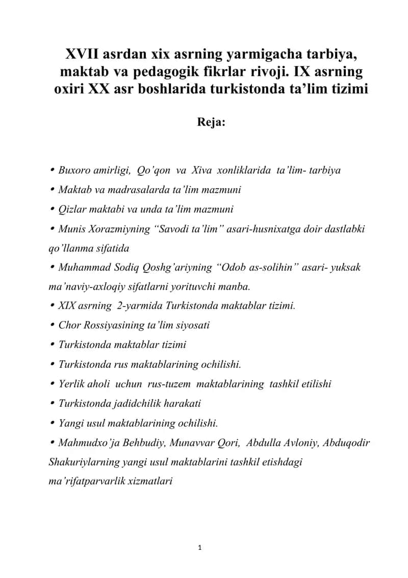 XVII asrdan xix asrning yarmigacha tarbiya, maktab va pedagogik fikrlar rivoji. IX asrning oxiri XX asr boshlarida turkistonda ta’lim tizimi.docx 1