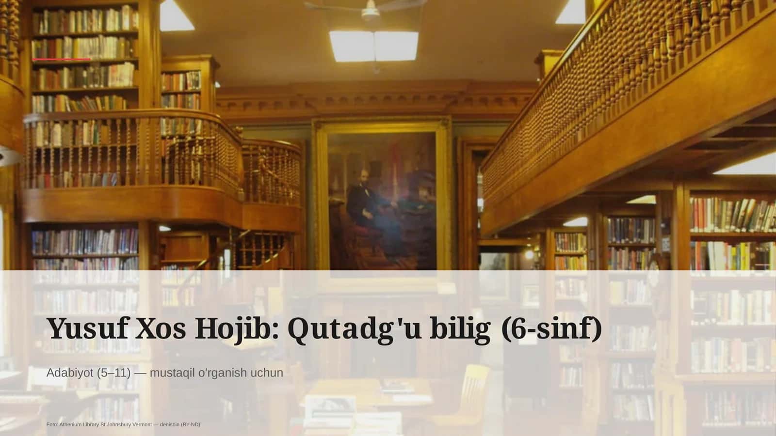 Yusuf Xos Hojib: Qutadg'u bilig (6-sinf) 1