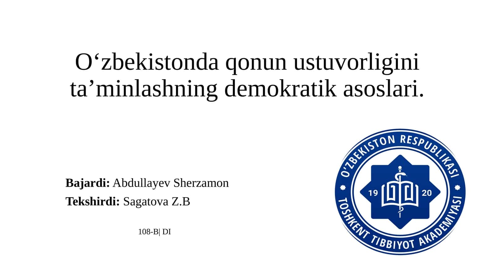O‘zbekistonda qonun ustuvorligini ta’minlashning demokratik asoslari. 1
