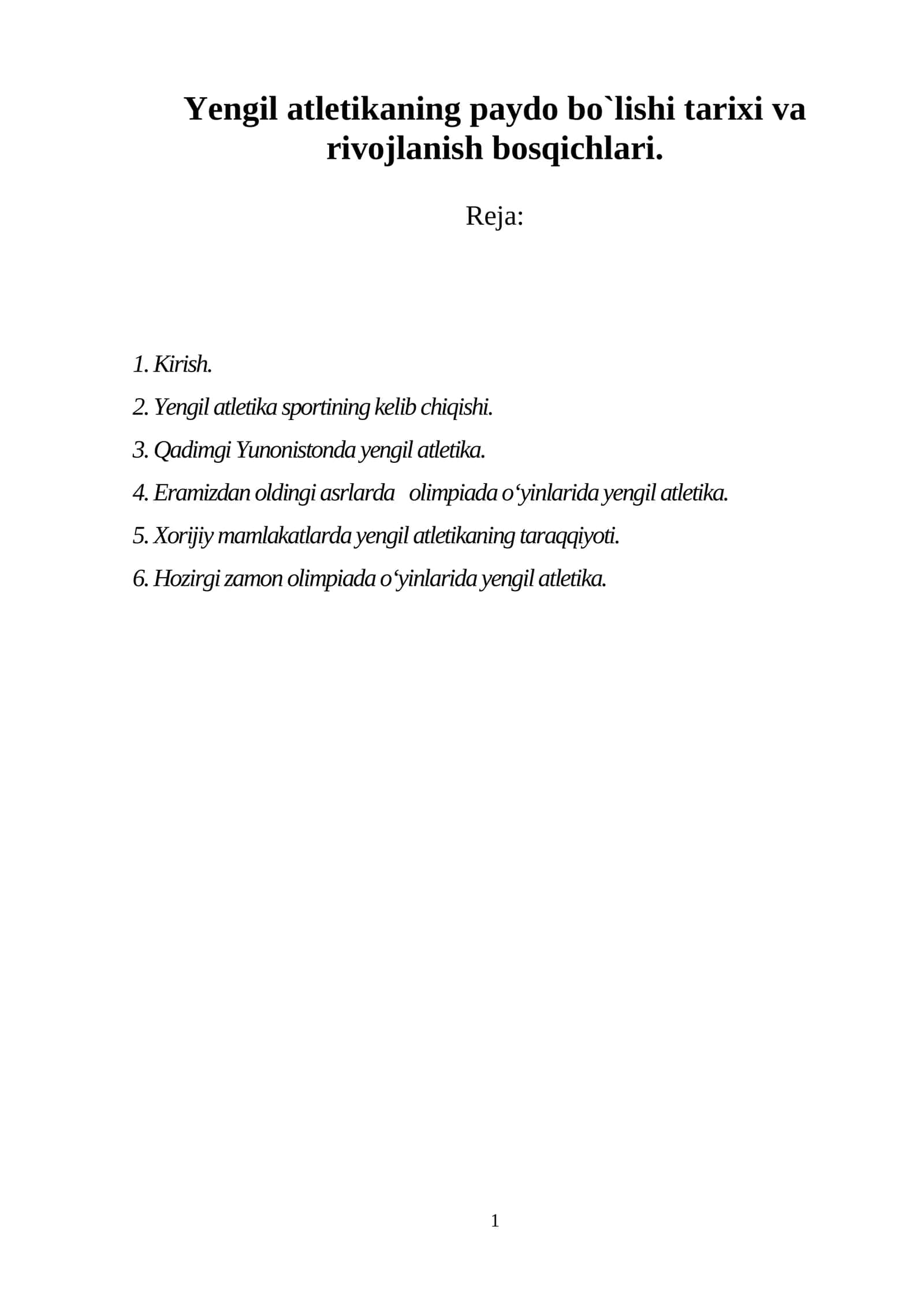 Yengil atletikaning paydo bo`lishi tarixi va rivojlanish bosqichlari 1