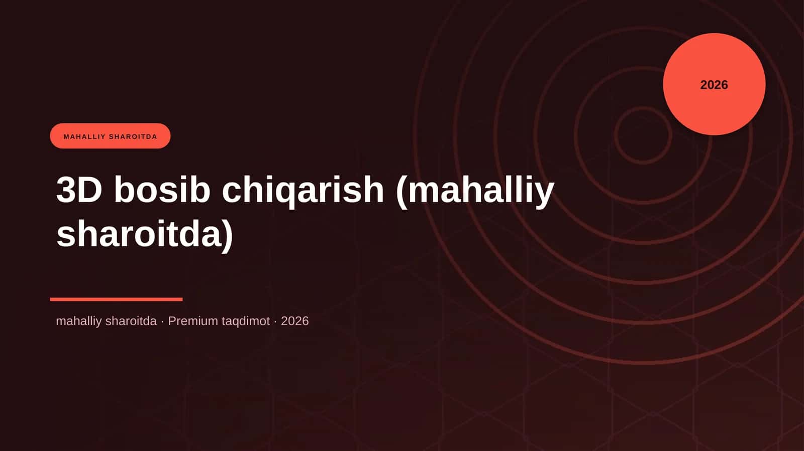 3D bosib chiqarish (mahalliy sharoitda) 1