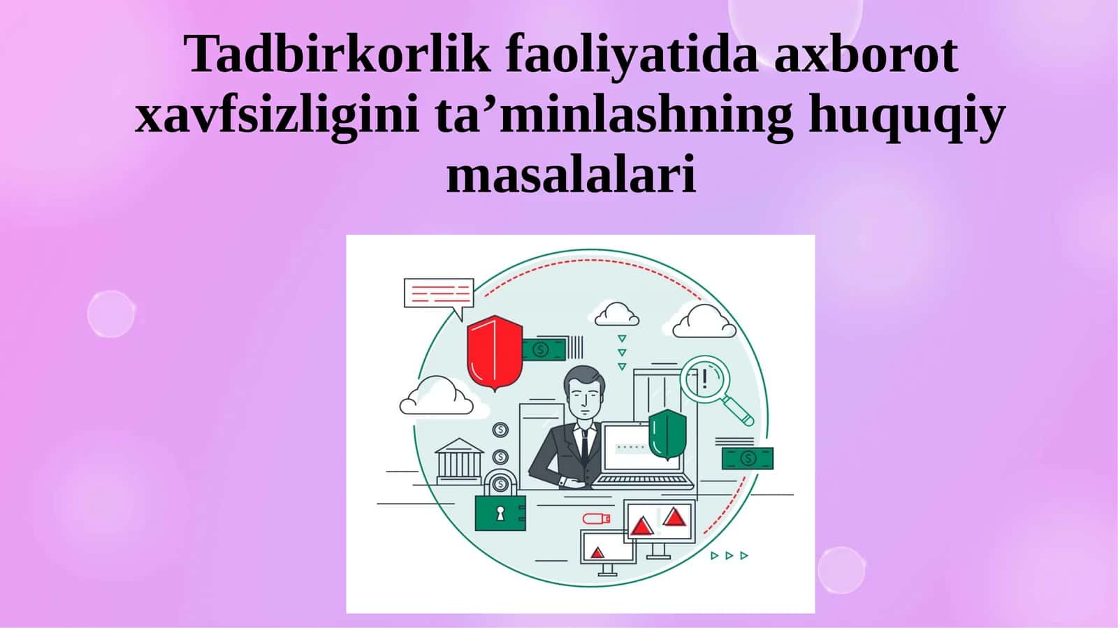 Tadbirkorlik faoliyati da axborot xavfsizligini ta’minlashning huquqiy masalalari 1