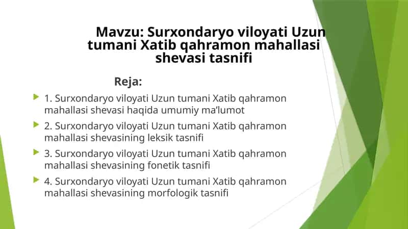 Surxondaryo viloyati Uzun tumani Xatib qahramon mahallasi shevasi tasnifi 1