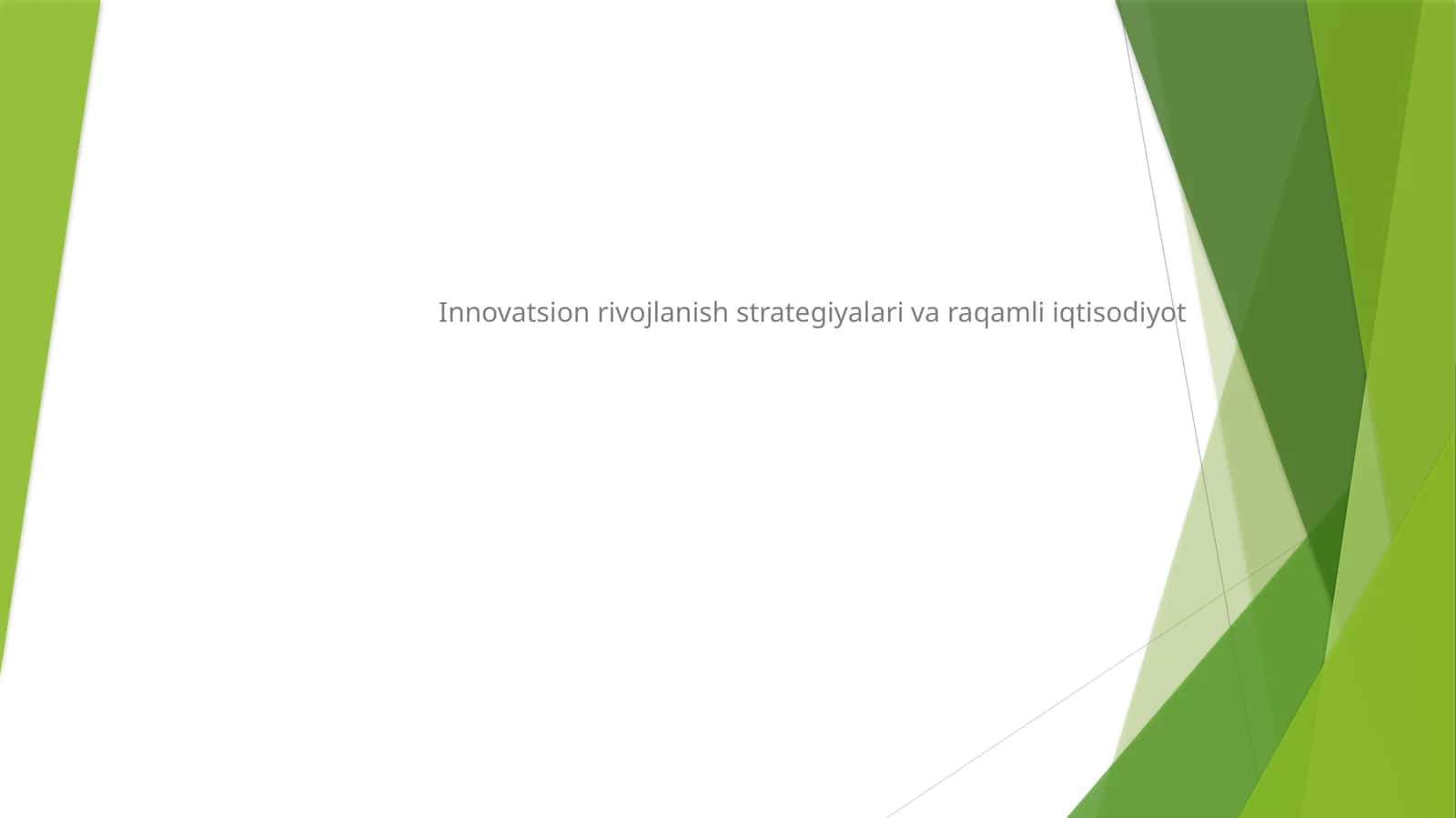 Innovatsion rivojlanish strategiyalari va raqamli iqtisodiyot 1