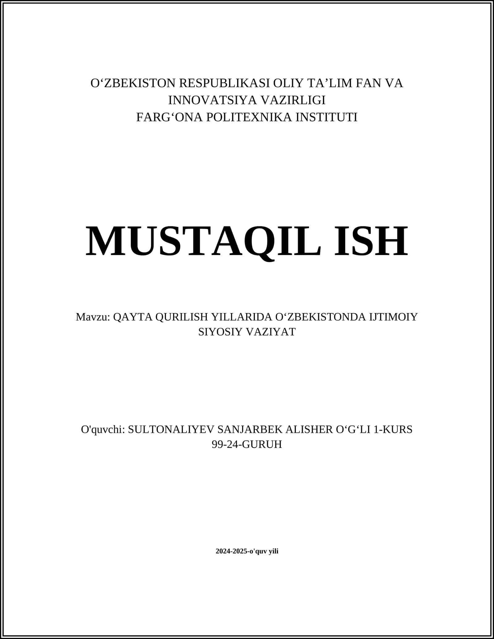 MUSTAQIL ISH Mavzu: QAYTA QURILISH YILLARIDA OʻZBEKISTONDA IJTIMOIY SIYOSIY VAZIYAT 1