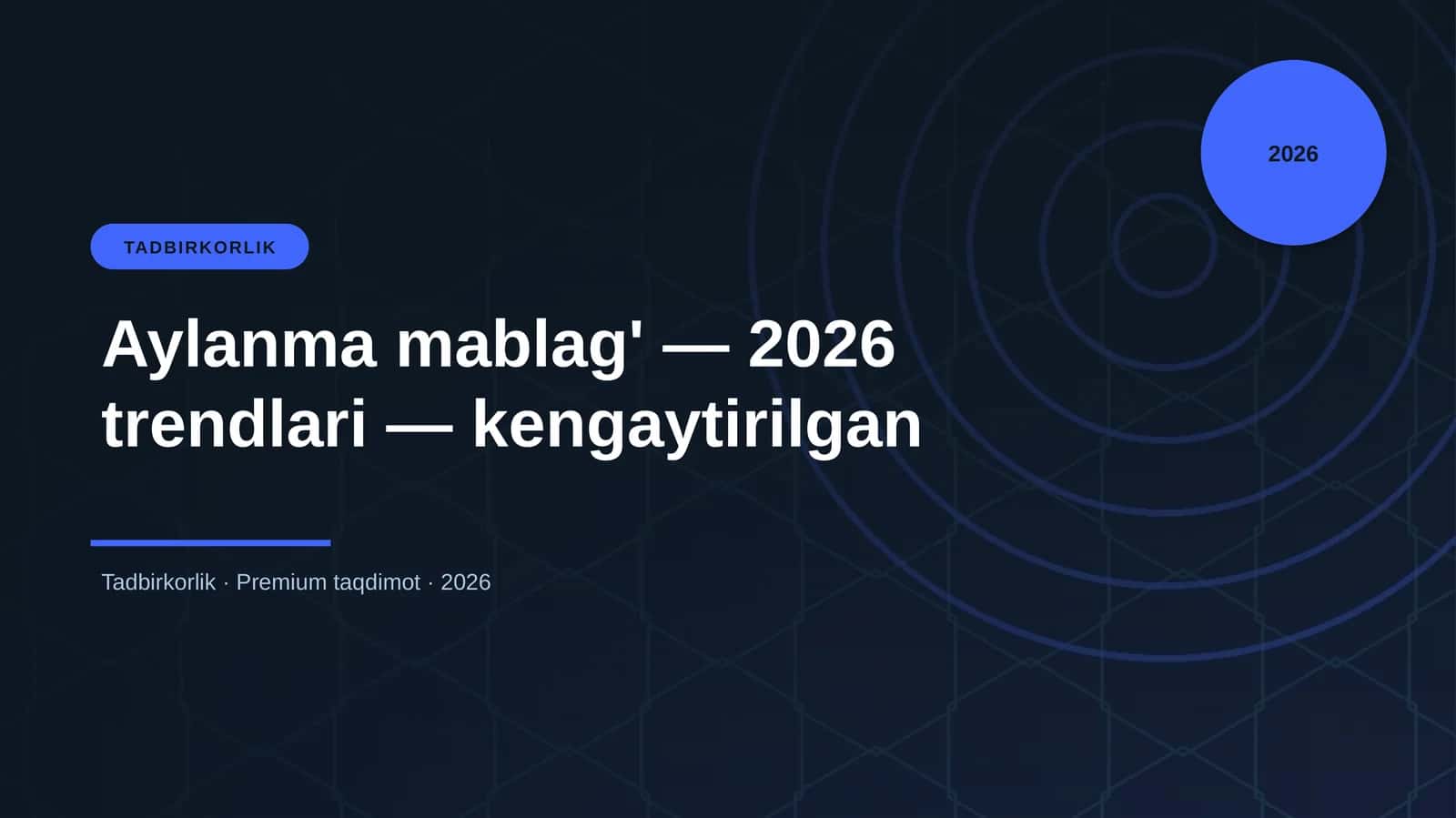 Aylanma mablag' — 2026 trendlari — kengaytirilgan 1