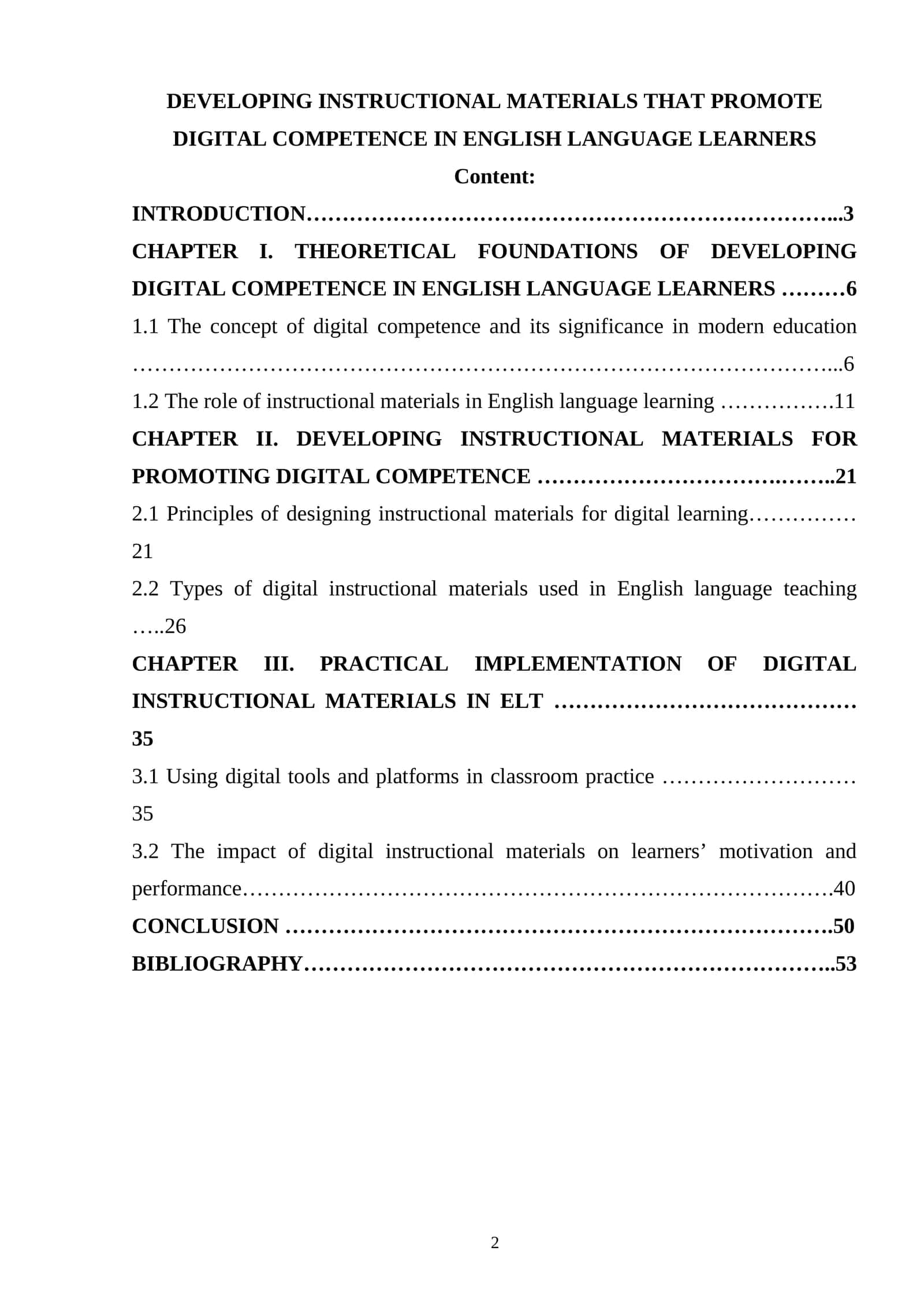 DEVELOPING INSTRUCTIONAL MATERIALS FOR PROMOTING DIGITAL COMPETENCE IN ENGLISH LANGUAGE LEARNERS 1