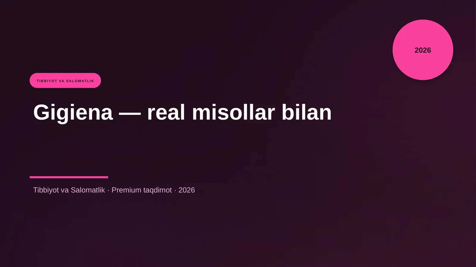 Gigiena — real misollar bilan 1