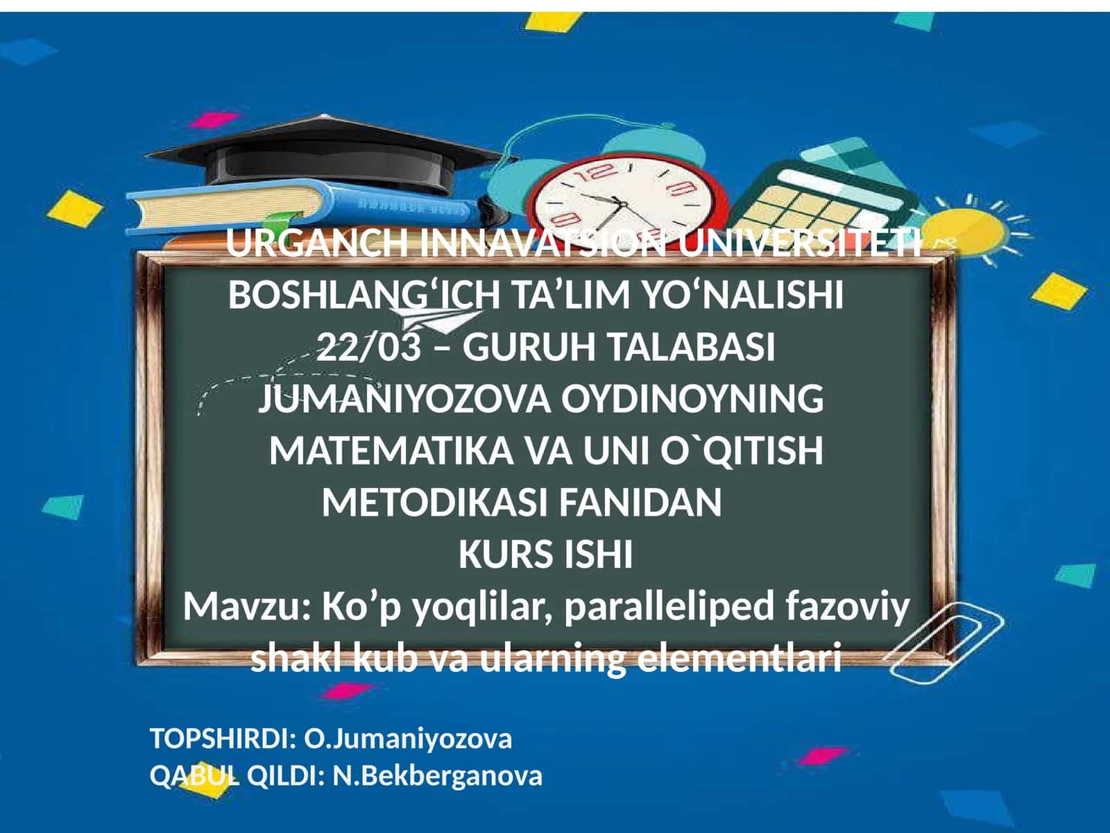 Ko’pyoqlilar, paralleliped, fazoviy shakl, kub va ularning elementlari 1