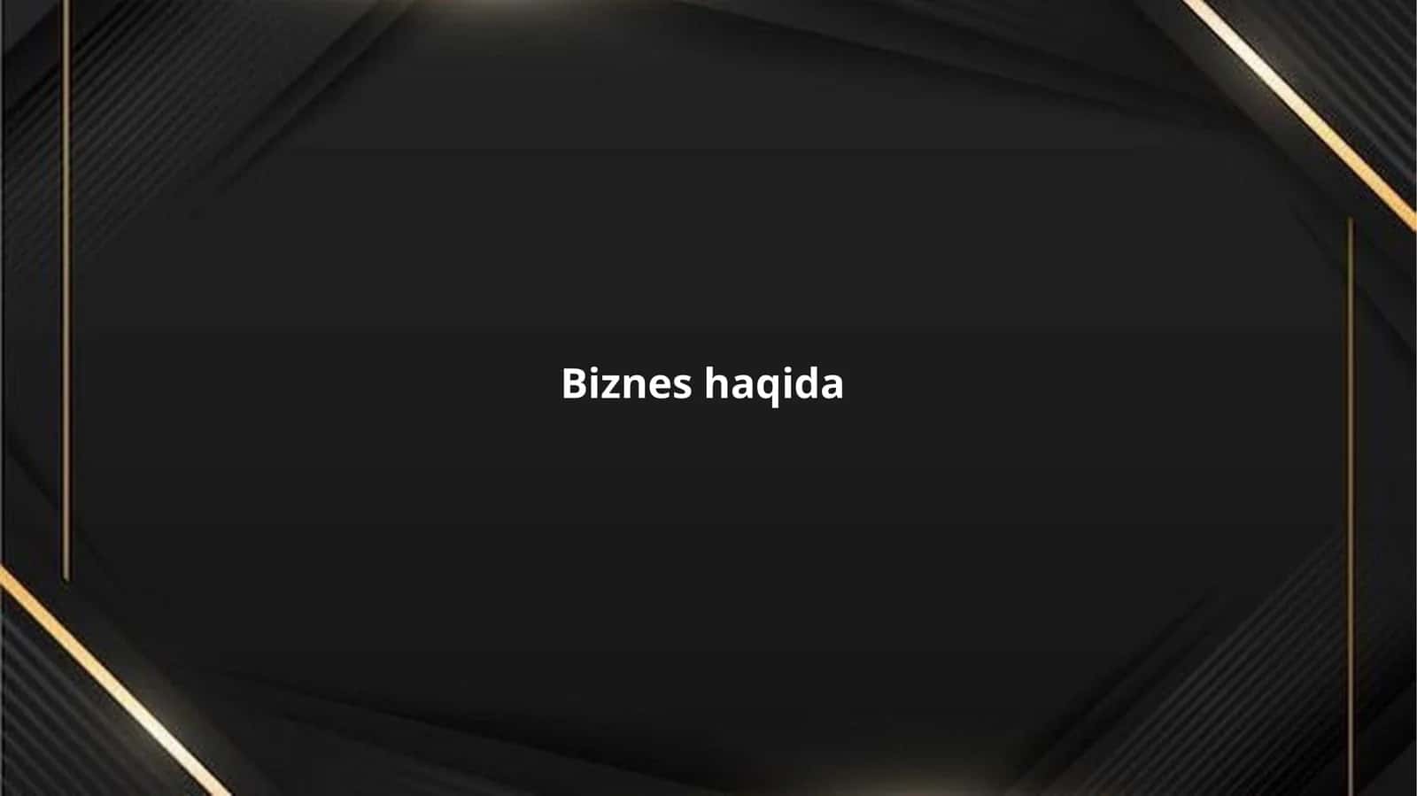 Biznes haqida 1