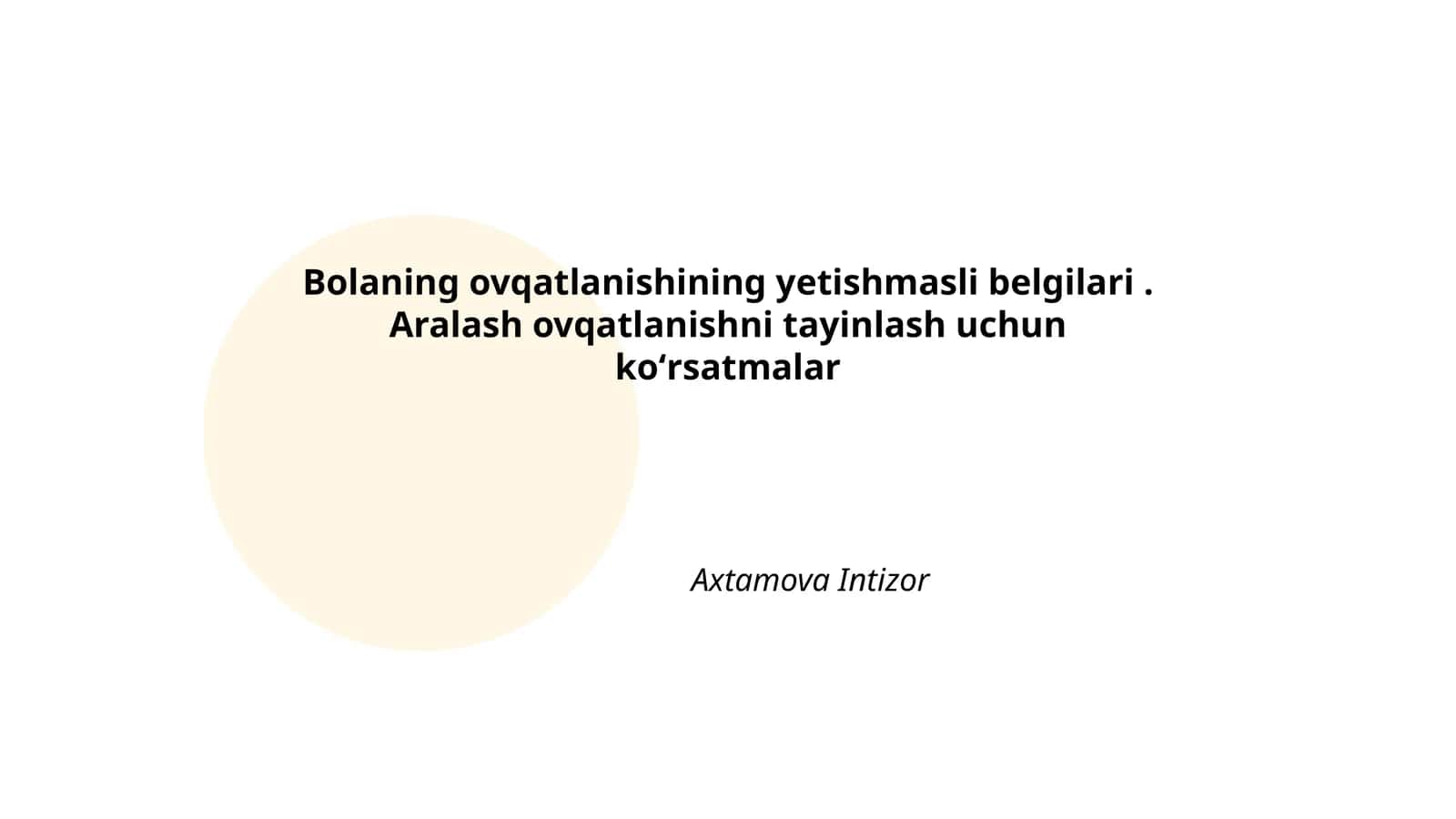 Bolaning ovqatlanishining yetishmasli belgilari 1