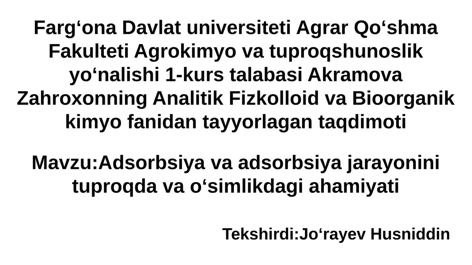 Adsorbsiya va adsorbsiya jarayonini tuproqda va oʻsimlikdagi ahamiyati 1
