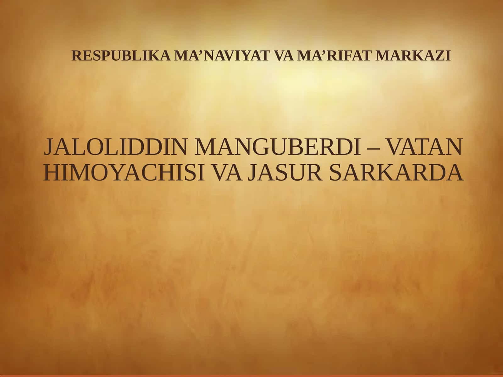 JALOLIDDIN MANGUBERDI – VATAN HIMOYACHISI VA JASUR SARKARDA 1