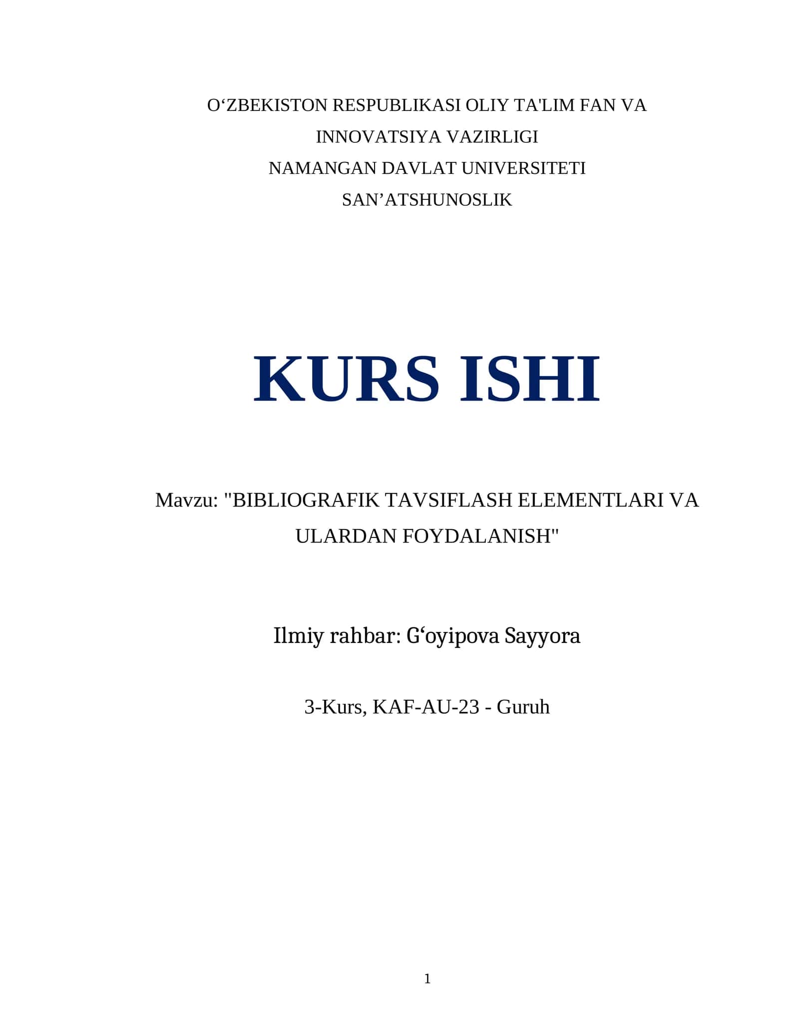"BIBLIOGRAFIK TAVSIFLASH ELEMENTLARI VA ULARDAN FOYDALANISH" 1