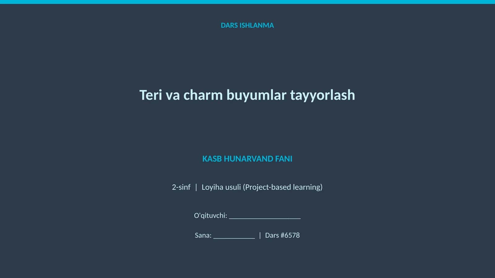 Teri va charm buyumlar tayyorlash 1