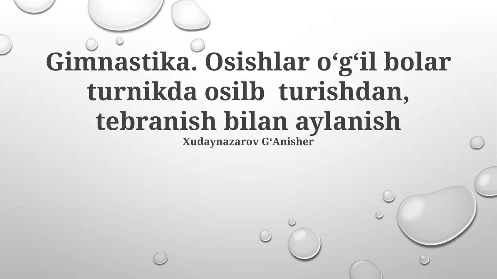 Gimnastika. Osishlar oʻgʻil bolar turnikda osilb turishdan, tebranish bilan aylanish 1