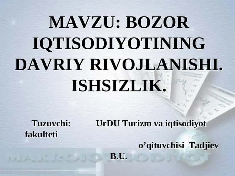 BOZOR IQTISODIYOTINING DAVRIY RIVOJLANISHI 1