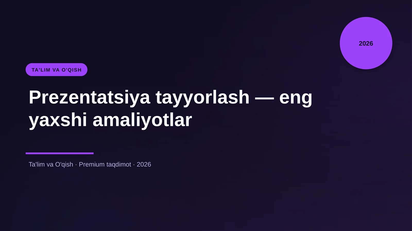 Prezentatsiya tayyorlash — eng yaxshi amaliyotlar 1