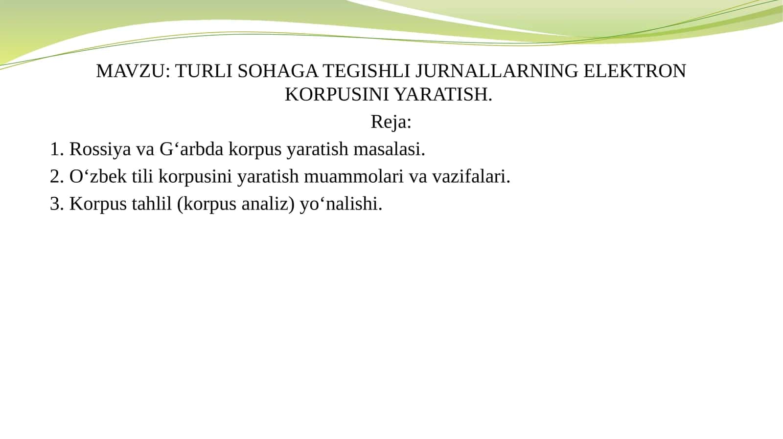 TURLI SOHAGA TEGISHLI JURNALLARNING ELEKTRON KORPUSINI YARATISH 1
