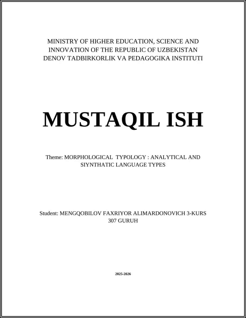 MORPHOLOGICAL TYPOLOGY: ANALYTICAL AND SYNTHATIC LANGUAGE TYPES 1