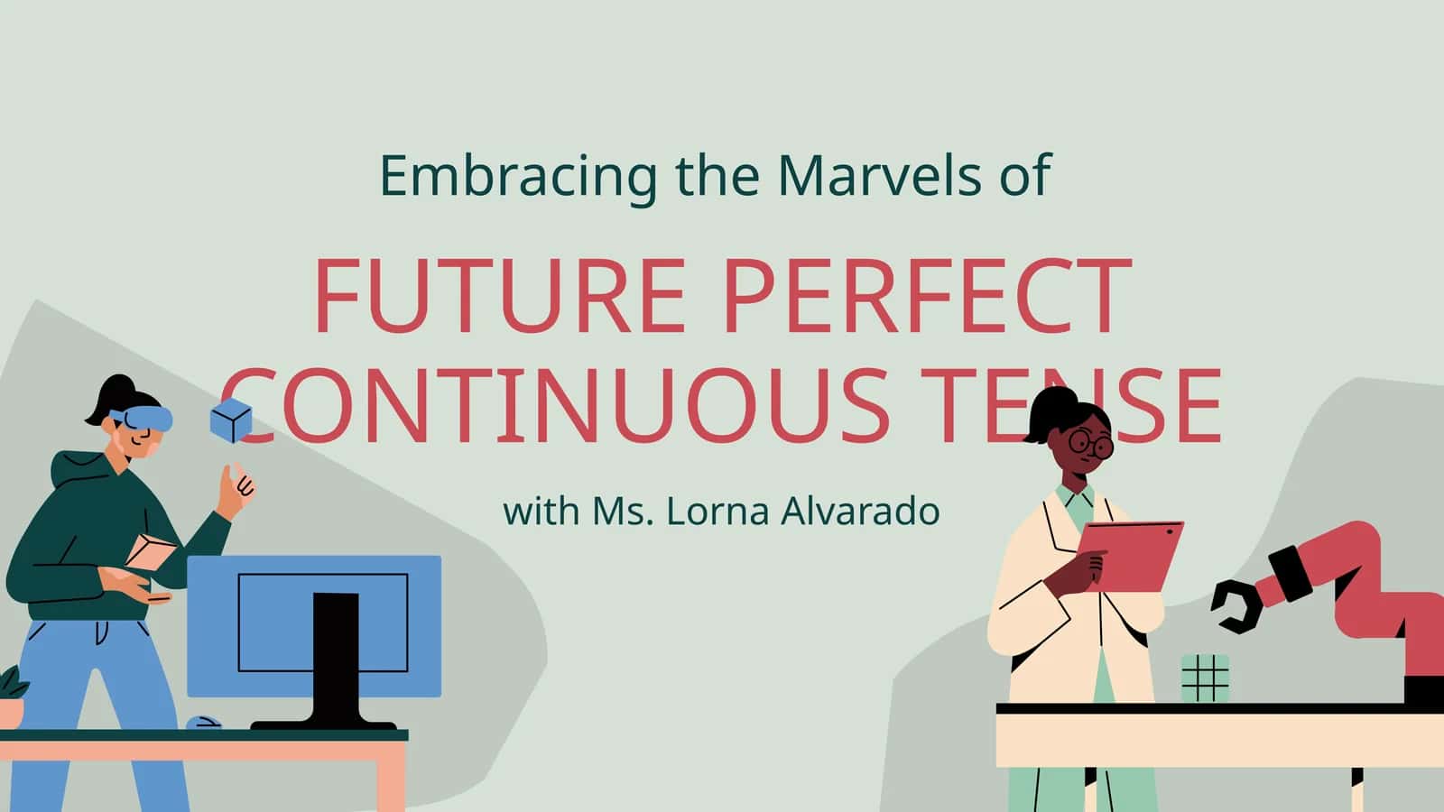 FUTURE PERFECT CONTINUOUS TENSE 1