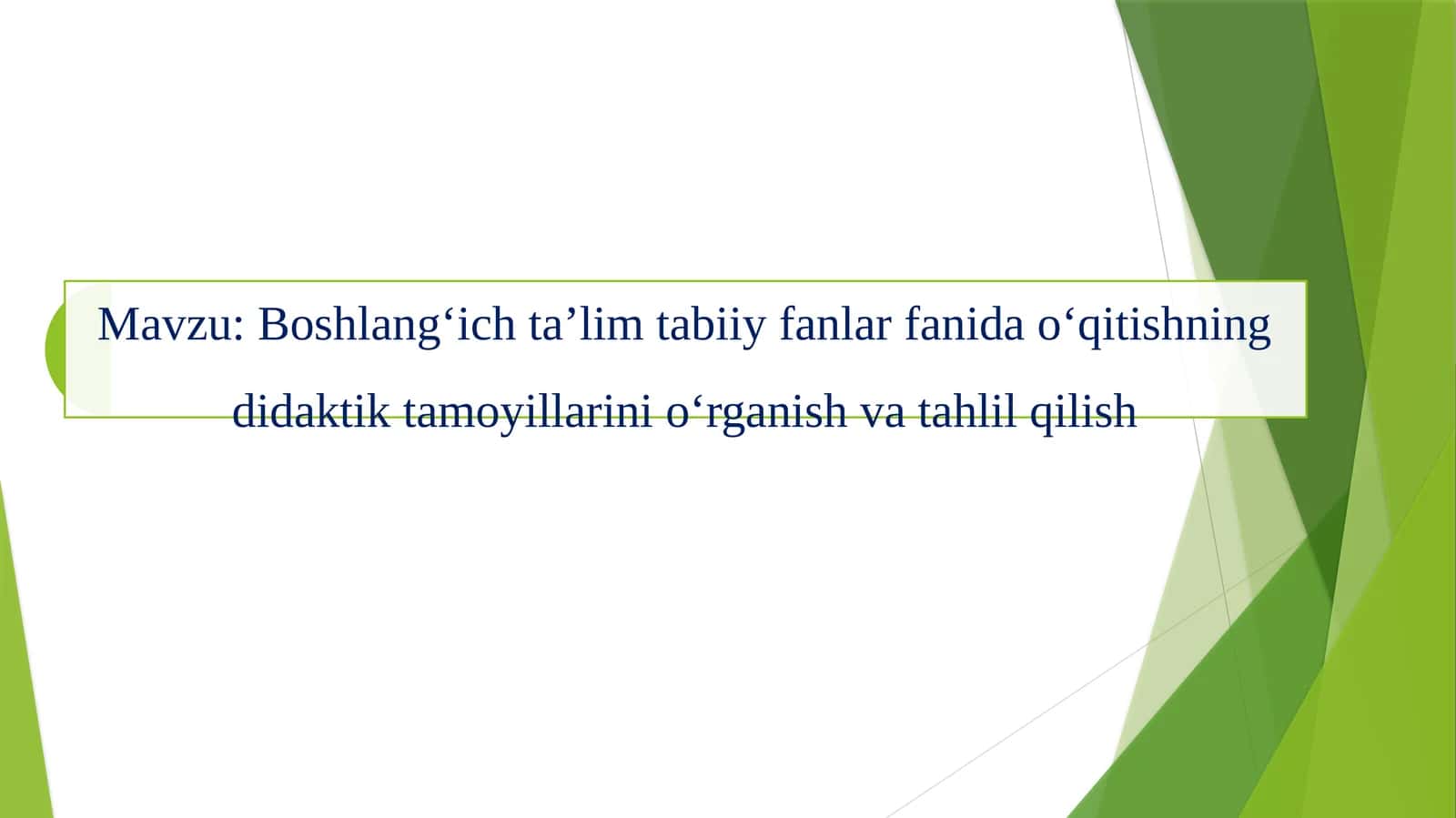 Boshlang‘ich ta’lim bosqichida tabiiy fanlarni o‘qitish 1