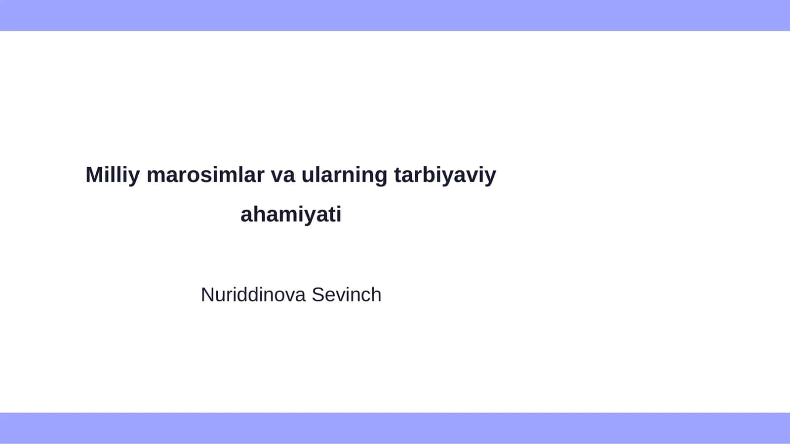 Milliy marosimlar va ularning tarbiyaviy ahamiyati 1