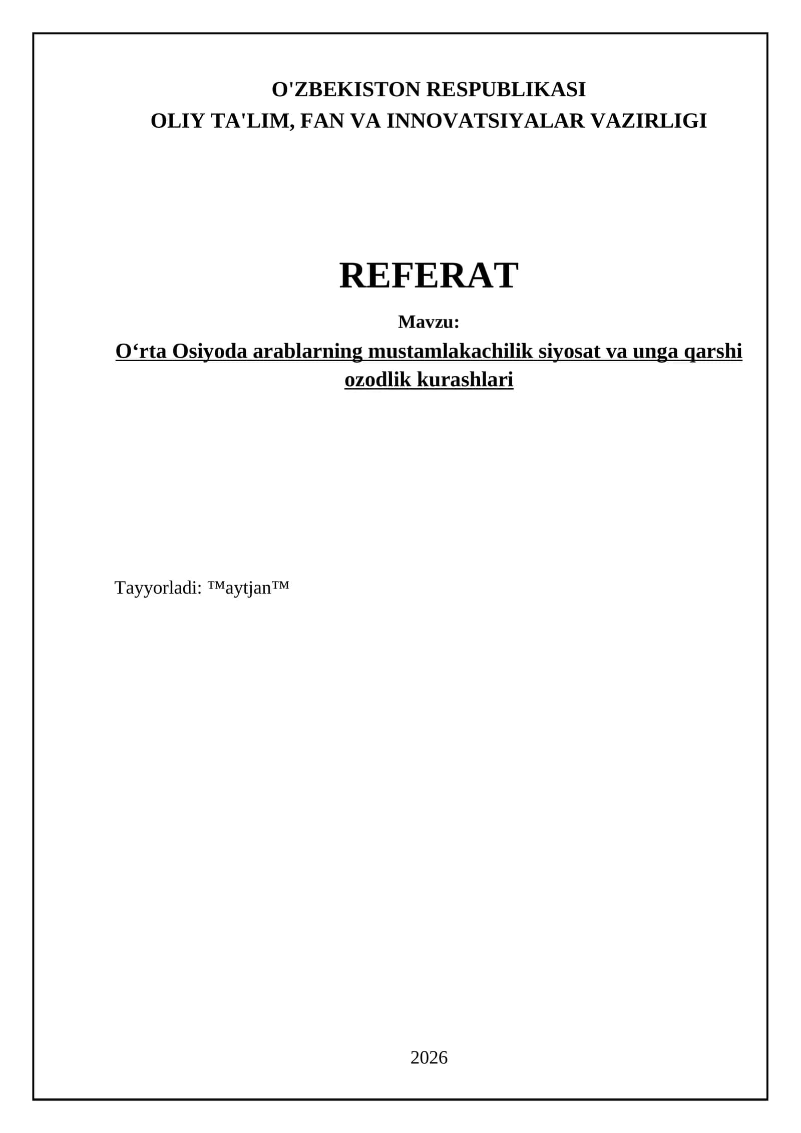 Oʻrta Osiyoda arablarning mustamlakachilik siyosat va unga qarshi ozodlik kurashlari 1