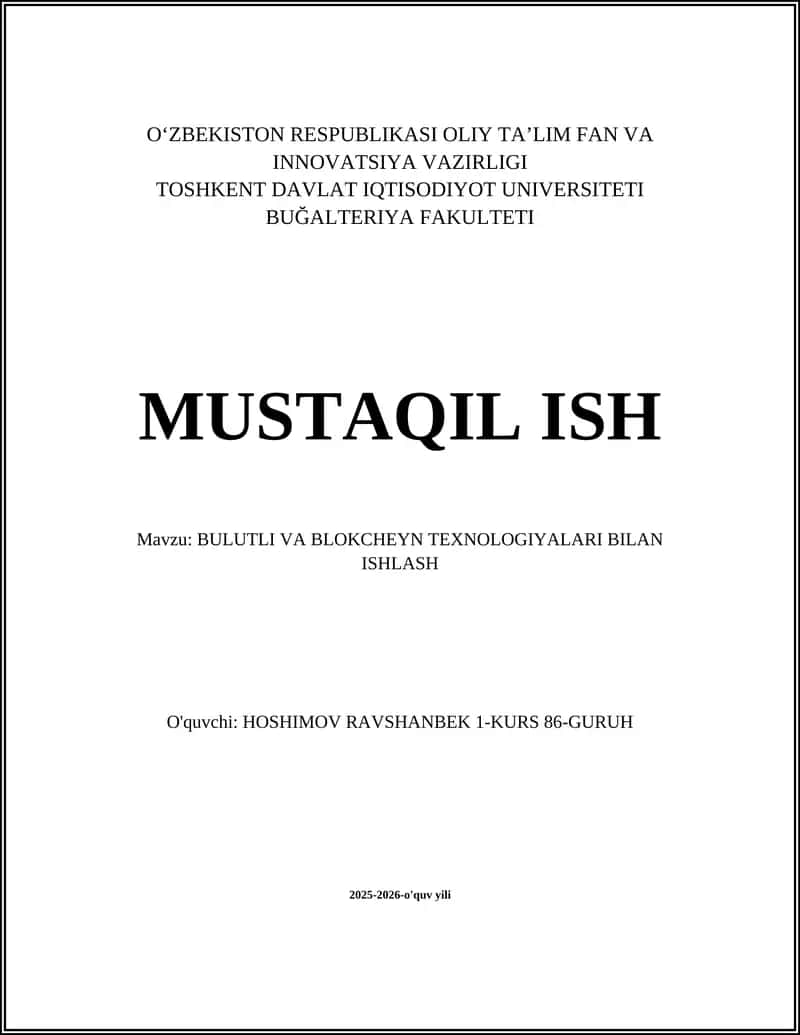BULUTLI VA BLOKCHEYN TEXNOLOGIYALARI BILAN ISHLASH 1