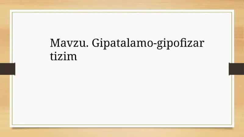 Gipatalamo-gipofizar tizim 1