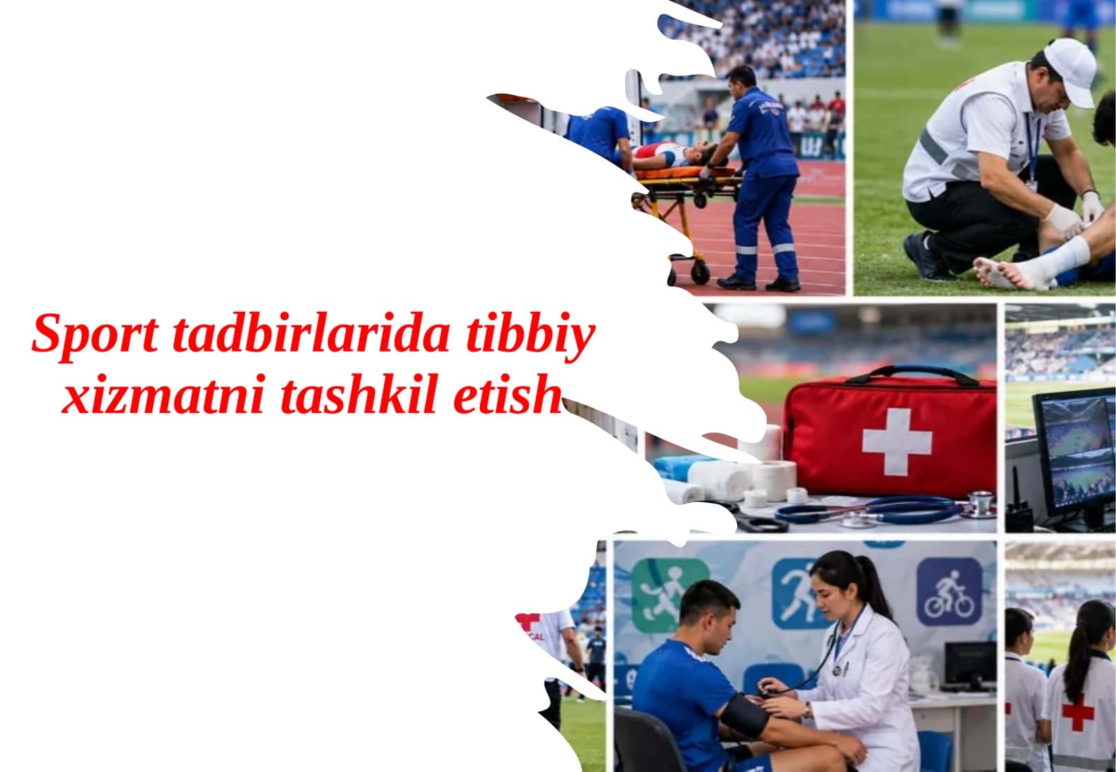 Sport tadbirlarida tibbiy xizmatni tashkil etish 1