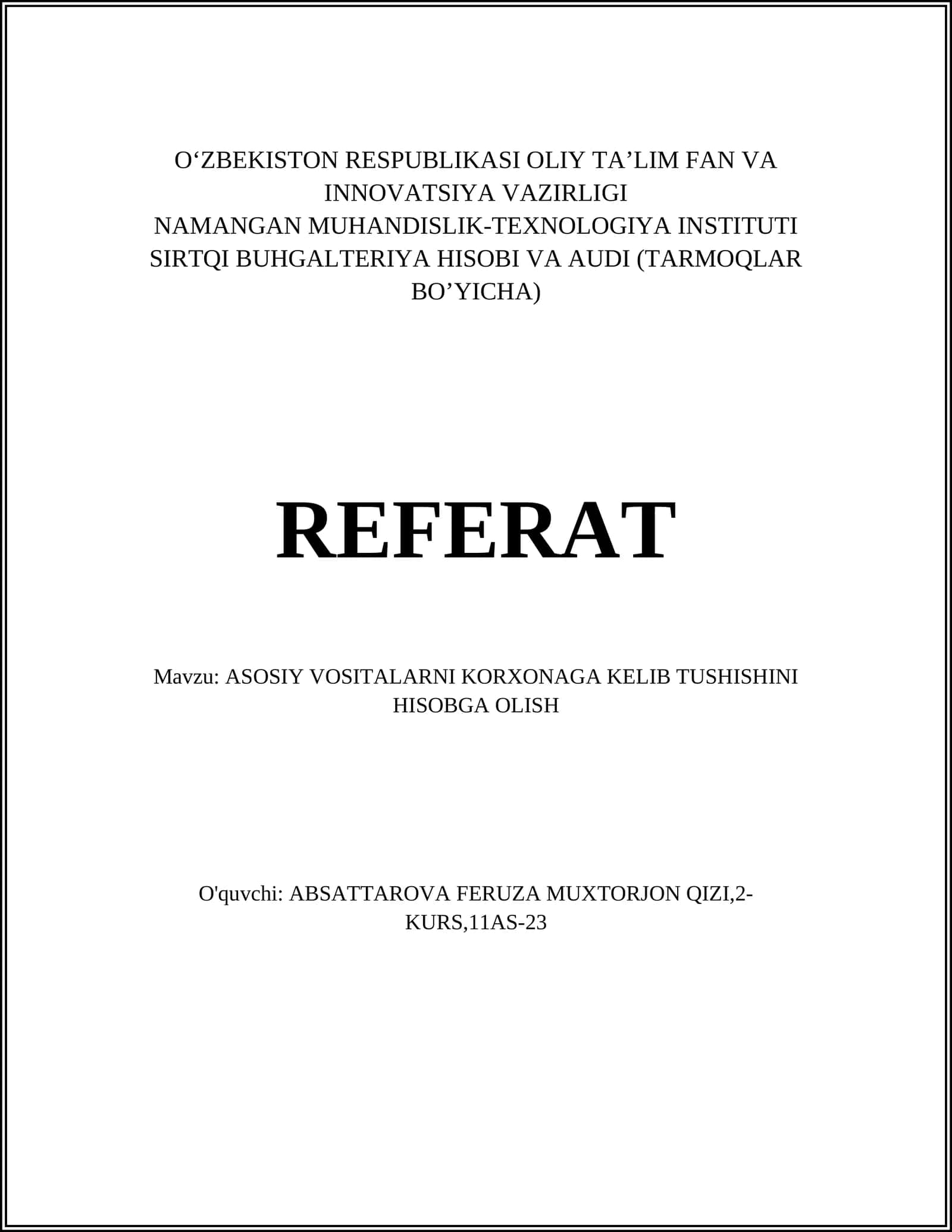 ASOSIY VOSITALARNI KORXONAGA KELIB TUSHISHINI HISOBGA OLISH 1