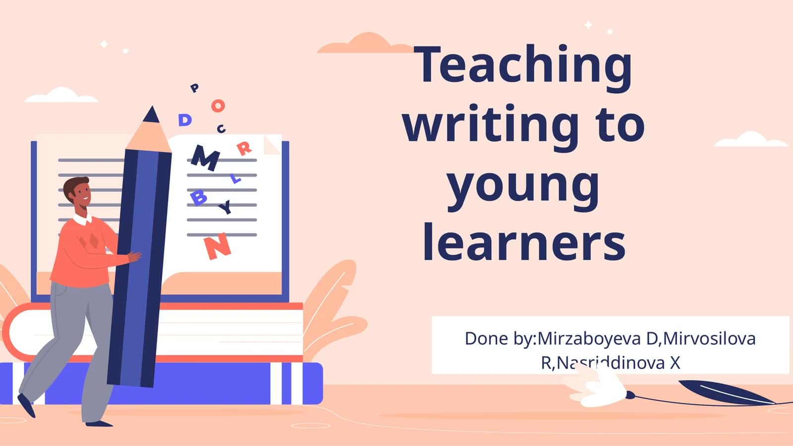 Teaching writing to young learners 1