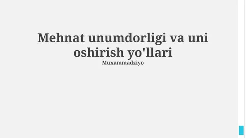 Mehnat unumdorligi va uni oshirish yo'llari 1