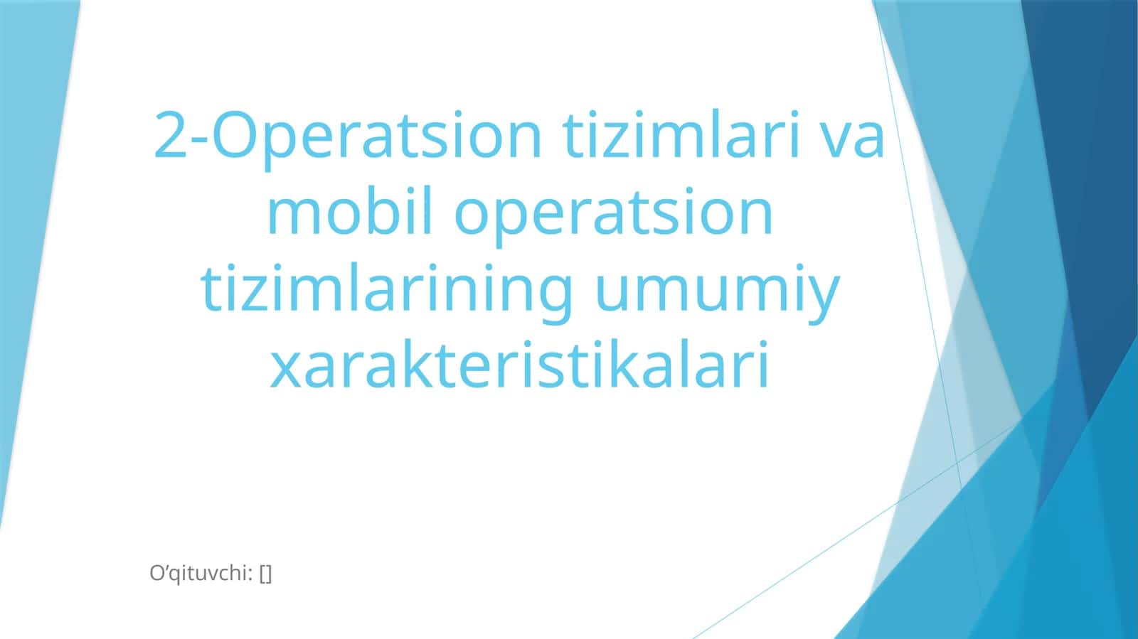 Operatsion tizimlari va mobil operatsion tizimlarining umumiy xarakteristikalari 1