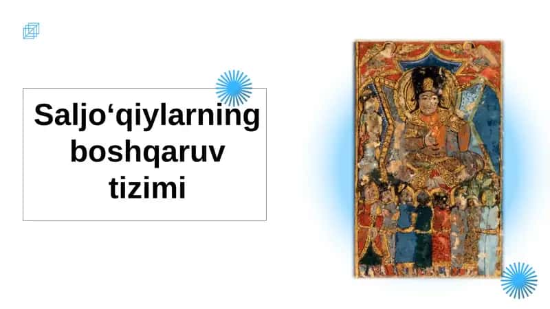 Saljo‘qiylarning boshqaruvi tizimi 1