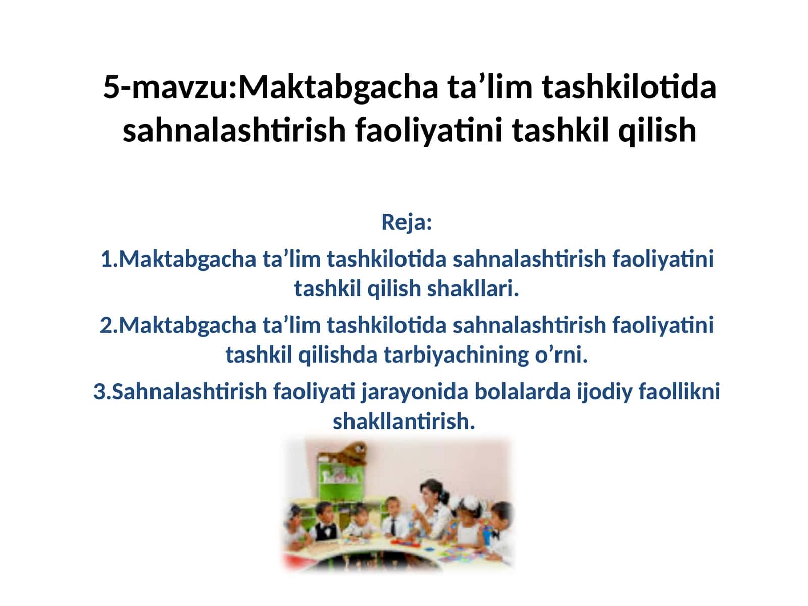 Maktabgacha ta’lim tashkilotida sahnalashtirish faoliyatini tashkil qilish 1