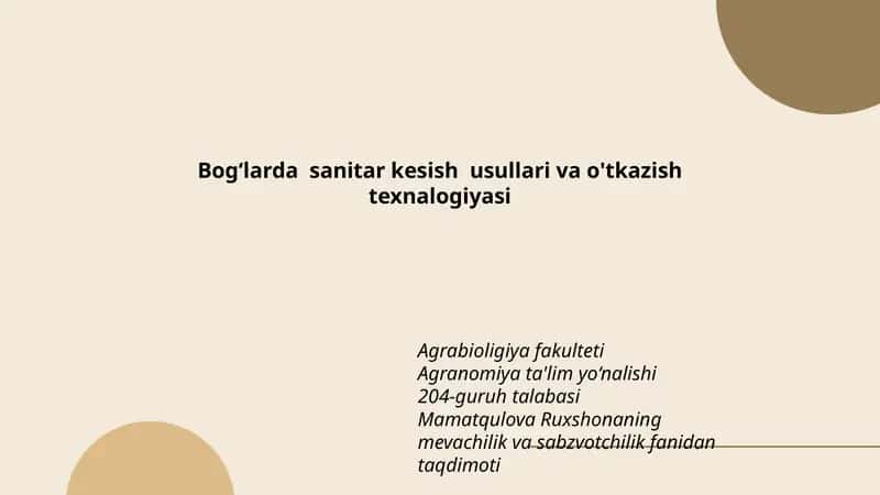 Bog‘larda sanitar kesish usullari va o'tkazish texnalogiyasi 1