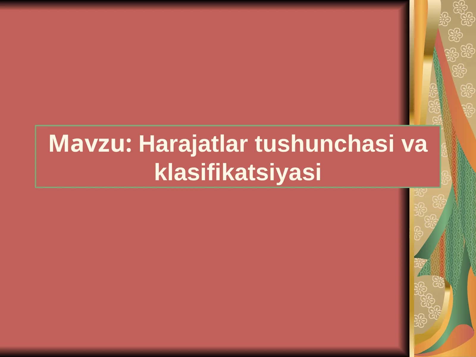 Harajatlar tushunchasi va klassifikatsiyasi 1