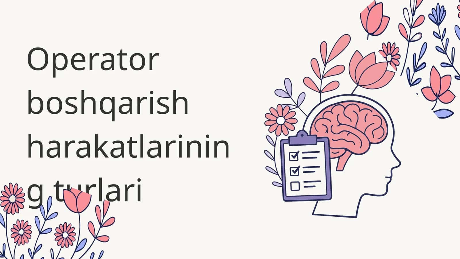 Operator boshqarish harakatlarining turlari 1