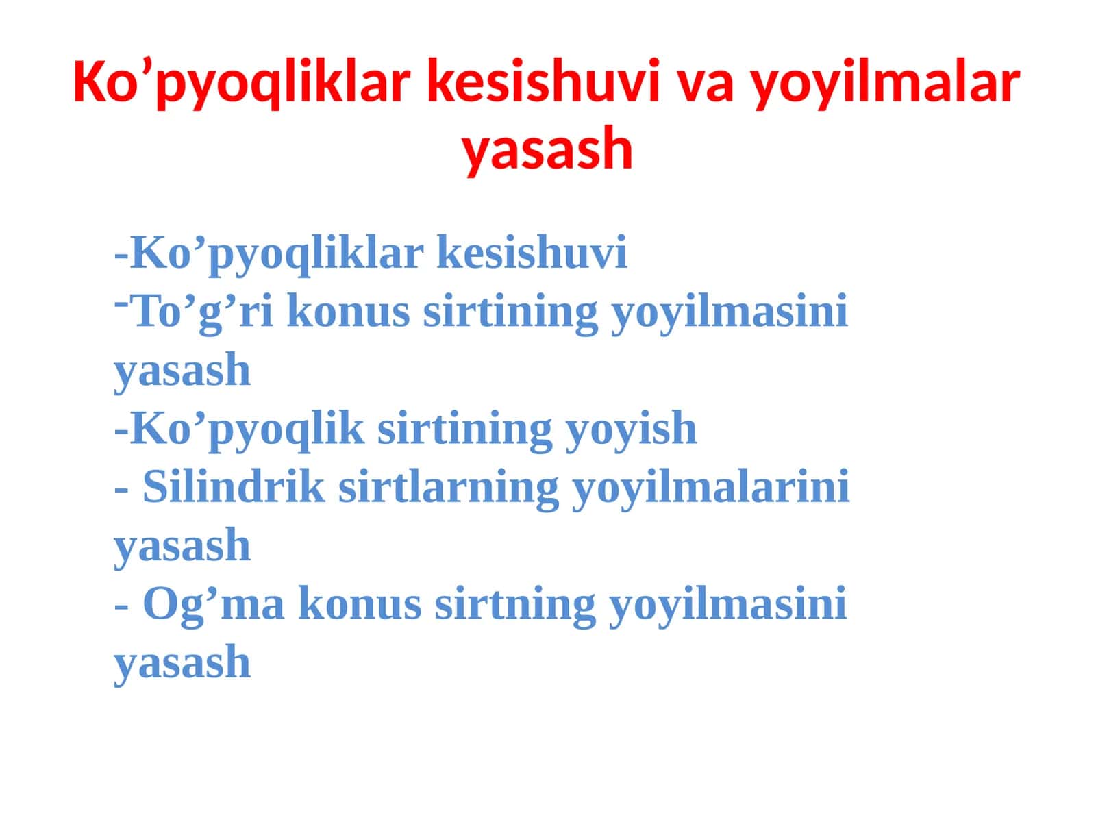 Ko’pyoqliklar kesishuvi va yo’yilmalari yasash 1