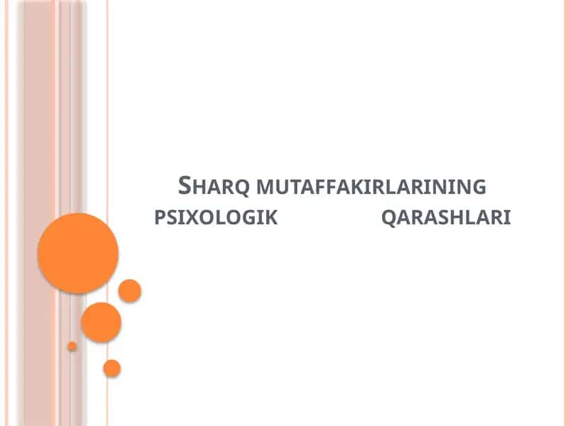 Sharq mutaffakirlarining psixologik qarashlari 1